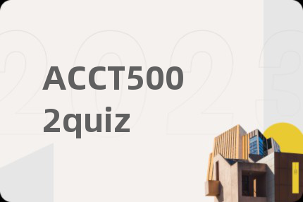 ACCT5002quiz