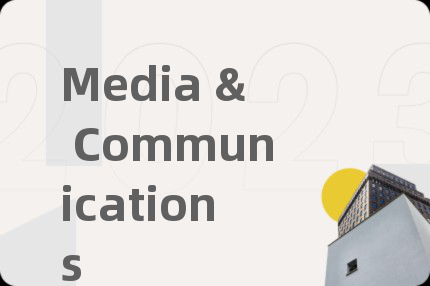 Media & Communications