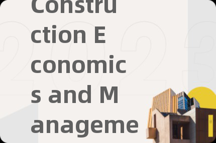 Construction Economics and Management輔導(dǎo)