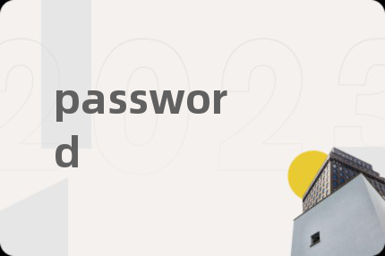 password